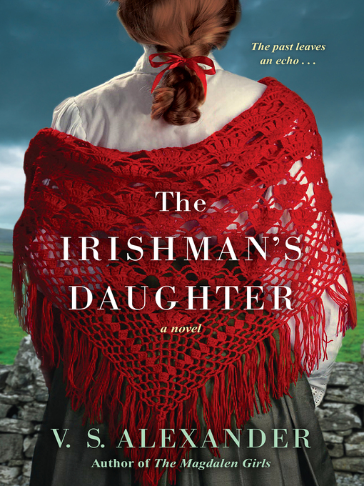 Title details for The Irishman's Daughter by V.S. Alexander - Available